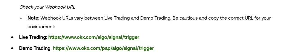 OKX Signal bot FAQ note stating that webhook URLs vary between live trading and demo trading, listing the live endpoint okx.com/algo/signal/trigger and the demo endpoint okx.com/pap/algo/signal/trigger.